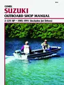 Suzuki 2-225 HP Outboards Includes Jet Drives (1985-1991) Service Repair Manual