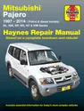 Mitsubishi Pajero 1997-2014 Haynes Repair Manual