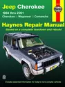 Jeep Cherokee, Comanche & Wagoneer Limited, 2WD & 4WD, petrol (1984-2001) Haynes Repair Manual (USA)