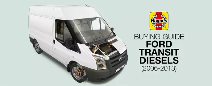 How to buy a Ford Transit diesel (2006-2013) 