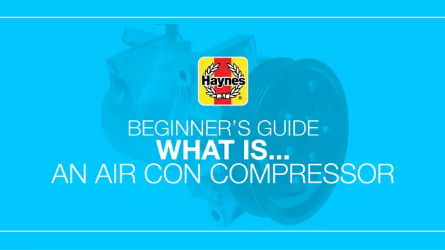 What is your car's air con compressor (and what does it do)?