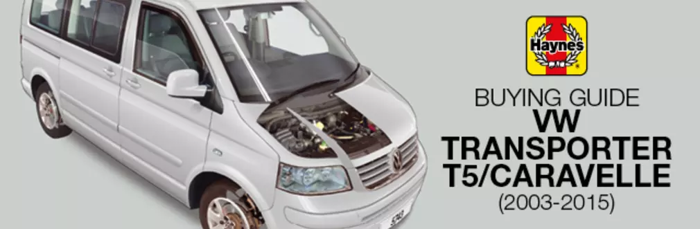 How to buy a VW Transporter T5/Caravelle (2003-2015) 