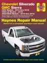Chevrolet Silverado & GMC Sierra Pick-ups (15 - 19); Chevrolet Suburban & Tahoe, GMC Yukon & Yukon XL, Cadillac Escalade (15 - 16) Haynes Repair Manual (USA)