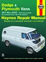Dodge Tradesman, Sportsman & Plymouth Voyager full-size in-line 6, V6 & V8 vans (1971-2003) Haynes Repair Manual (USA)