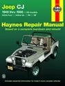 Jeep CJ for Jeep CJ models, Scrambler, Renegade. Laredo & Golden Eagle (1949-1986) Haynes Repair Manual (USA)