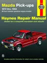 Mazda pick-ups for Mazda pick-ups with petrol engines (1972-1993) Haynes Repair Manual (USA)