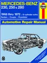Mercedes-Benz 230, 250 & 280 for 230, 250 & 280 models with 6-cylinder engine (1968-1972) Haynes Repair Manual (USA)