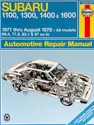 Subaru 1100, 1300, 1400 and 1600 inc. Sedan, Coupe Hardtop, Pick-up and Wagon (1971 - 1979) Haynes Repair Manual (USA)