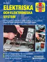 Bilens elektriska och elektroniska system Haynes Repair Manual (svenske utgava)