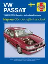 VW Passat (1988 - 1996) Haynes Repair Manual (svenske utgava)