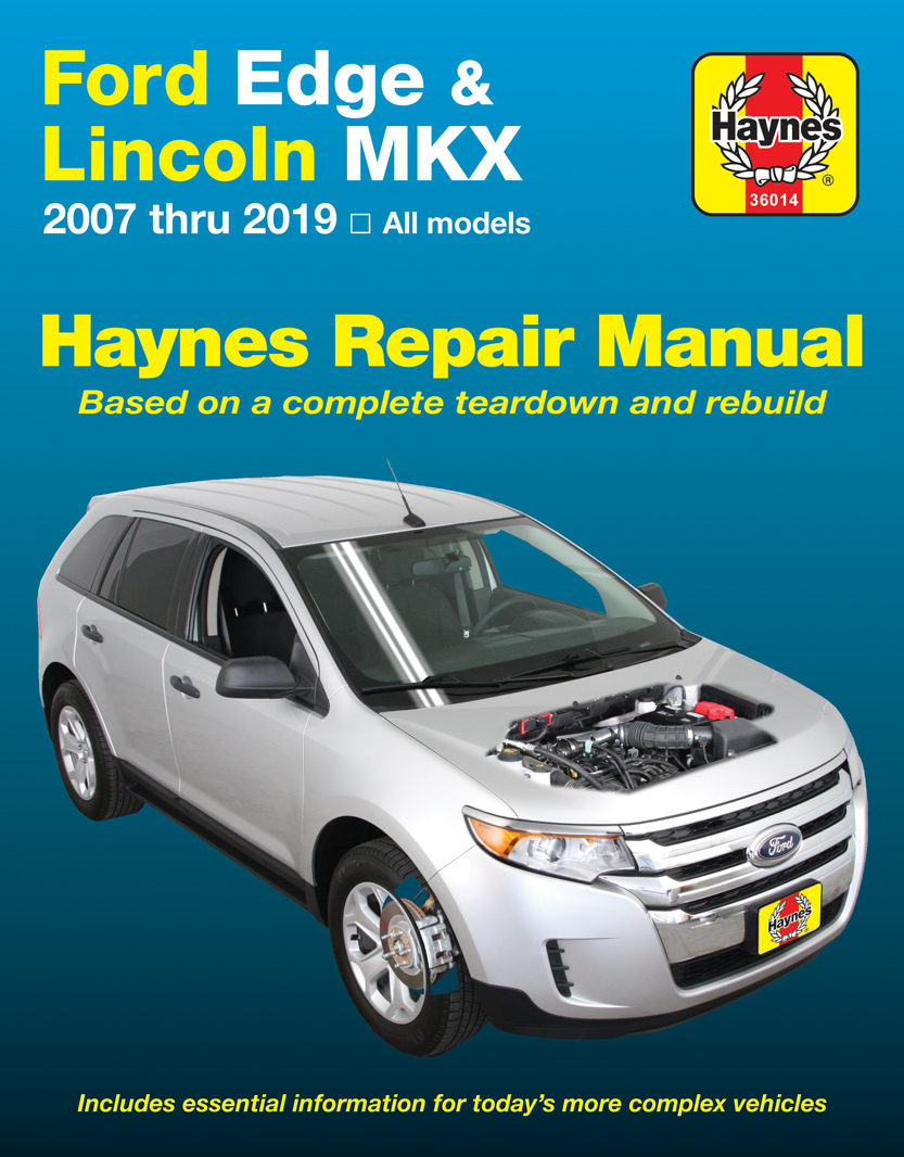 Ford Edge 2007 2019 Haynes Repair Manuals & Guides