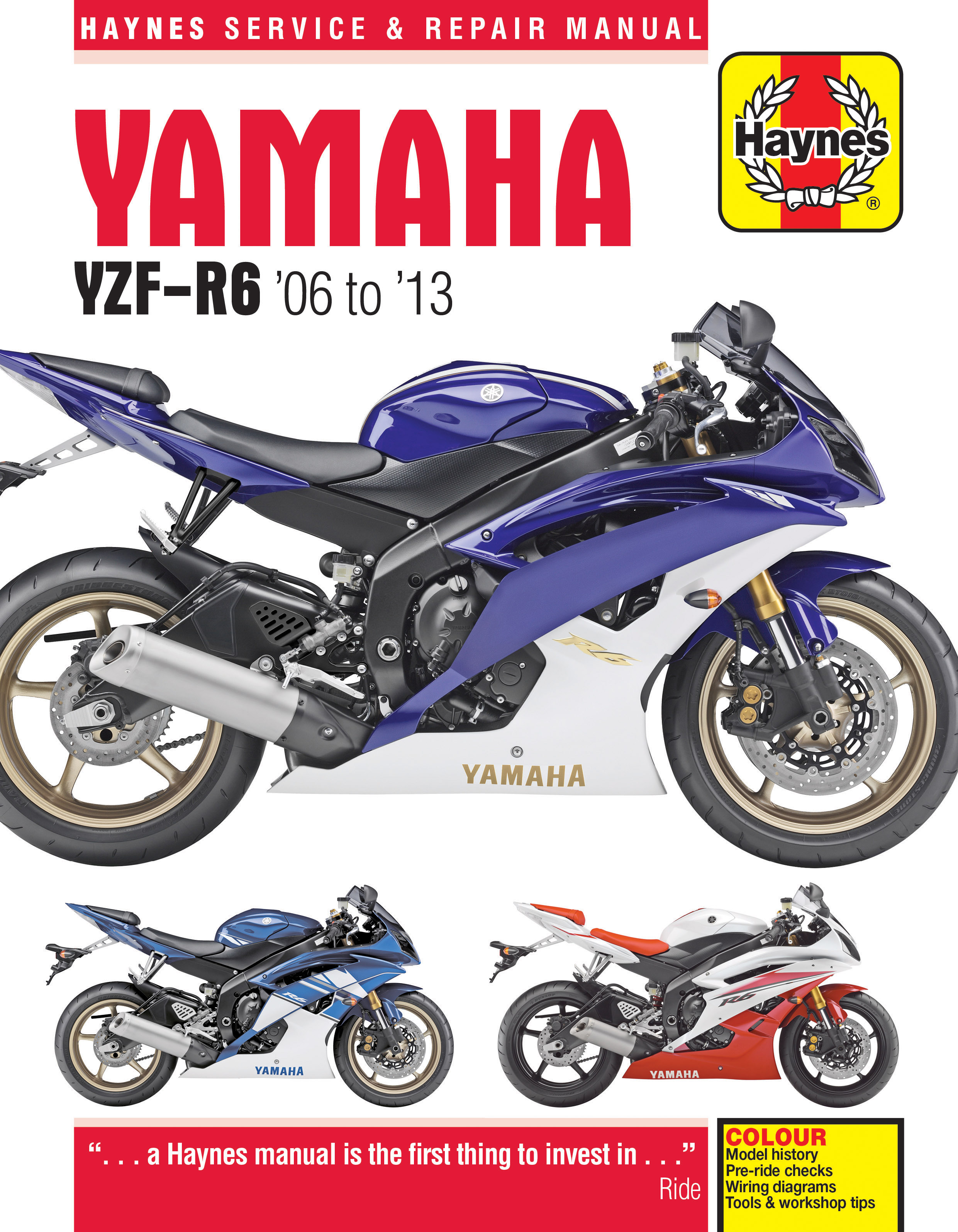 Yamaha YZFR6 2006 - 2013 Haynes Repair Manuals & Guides
