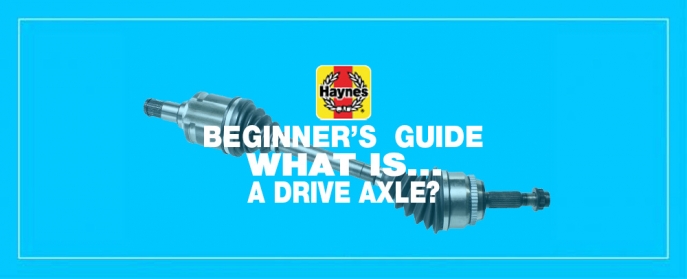 Beginner's Guide to Drive Axles