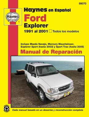 Ford Explorer Haynes Manual de Reparación: Todos los modelos Ford Explorer (91-01). Incluye Mazda Navajo, Mercury Mountaineer, Explorer Sport (hasta 2003) y Sport Trac (hasta 2005). Haynes Repair Manual (edición española)