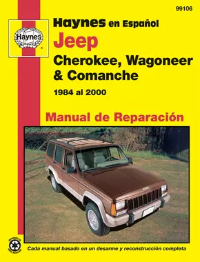 Jeep Cherokee, Wagoneer y Comanche Haynes Manual de Reparación: (84-00) Haynes Repair Manual (edición española)