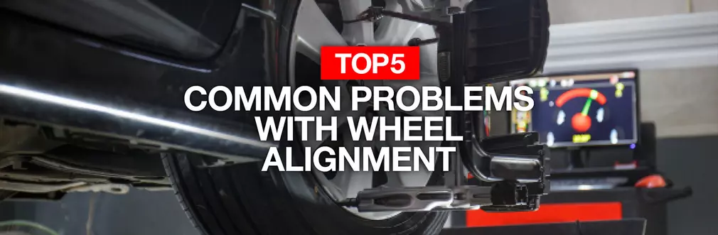 5 common problems with wheel alignment 