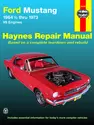 Ford Mustang, Mach 1, GT, Shelby, & Boss V-8 (64-73) Haynes Repair Manual