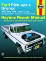 Ford pick-ups F-100-F-350 & Bronco (73-79) Haynes Repair Manual