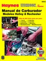 Manual de Carburador Modelos Holley y Rochester Haynes Techbook (edición española)