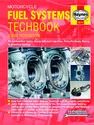 Motorcycle Fuel Systems Haynes Techbook Haynes Repair Manual